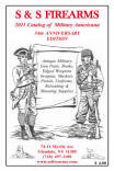 2011 S & S Firearms Catalog - Springfield, Enfield, Trapdoor, Krag, Gun Parts, Accessories, Insignia, Uniforms & Books