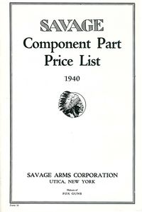SAVAGE ARMS COMPONENT PART LIST 1940
