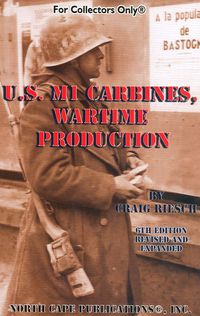 U.S. M1 CARBINES, WARTIME PRODUCTION