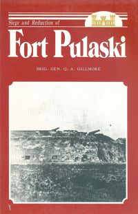 SIEGE AND REDUCTION OF FORT PULASKI