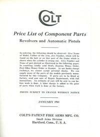 COLT PRICE LIST OF COMPONENT PARTS FOR REVOLVERS & AUTOMATIC PISTOLS, JANUARY 1941