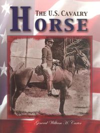 THE U.S. CAVALRY HORSE