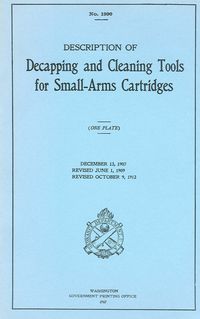 DESCRIPTION OF DECAPPING & CLEANING TOOLS FOR SMALL-ARMS CARTRIDGES