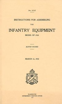 INSTRUCTIONS FOR ASSEMBLING THE INFANTRY EQUIPMENT, MODEL OF 1910. G.P.O. 1917