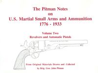 PITMAN NOTES VOL. II - REVOLVERS AND AUTOMATIC PISTOLS