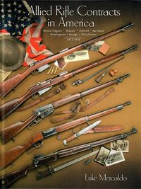 ALLIED RIFLE CONTRACTS IN AMERICA