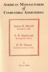 AMERICAN MANUFACTUERS OF COMBUSTIBLE AMMUNITION