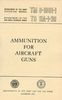 AMMUNITION FOR AIRCRAFT GUNS