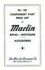 1936 MARLIN FIREARMS COMPANY COMPONENT PARTS LIST #100 FOR RIFLES, SHOTGUNS, AND ACCESSORIES