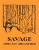 1928 SAVAGE SPORTING ARMS AND AMMUNITION CATALOG