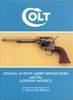 COLT SINGLE ACTION REVOLVERS AND THE LONDON AGENCY