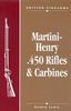 MARTINI-HENRY .450 RIFLES & CARBINES