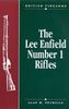 THE LEE ENFIELD NUMBER 1 RIFLES