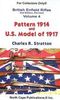 BRITISH ENFIELD RIFLES, VOLUME 4 "THE PATTERN 1914 AND U.S. MODEL 1917 RIFLES"