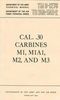 CALIBER .30 CARBINES, M1, M1A1, M2, M3 – TM9-1276, TO39A-5AD-2