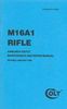 M16A1 RIFLE, ARMORER / DEPOT, MAINTENANCE AND REPAIR MANUAL