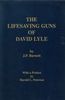 THE LIFESAVING GUNS OF DAVID LYLE