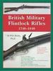 BRITISH MILITARY FLINTLOCK RIFLES 1740 -1840