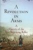 A REVOLUTION IN ARMS