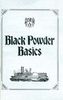 BLACK POWDER BASICS