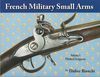 FRENCH MILITARY SMALL ARMS