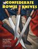 CONFEDERATE BOWIE KNIVES