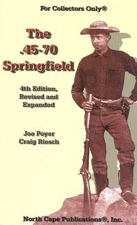 THE .45-70 SPRINGFIELD