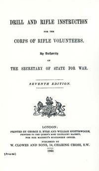 DRILL AND RIFLE INSTRUCTION FOR THE CORPS OF RIFLE VOLUNTEERS