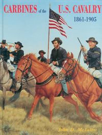 CARBINES OF THE U.S. CAVALRY 1861-1905