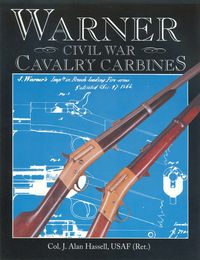 WARNER CIVIL WAR CAVALRY CARBINES