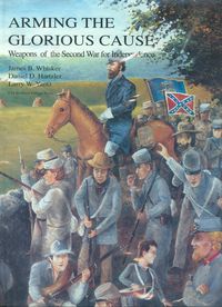 ARMING THE GLORIOUS CAUSE