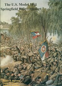 THE U.S. MODEL 1861 SPRINGFIELD RIFLE-MUSKET