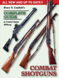 COMBAT SHOTGUNS