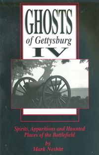 GHOSTS OF GETTYSBURG - VOL IV