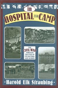 IN HOSPITAL AND CAMP