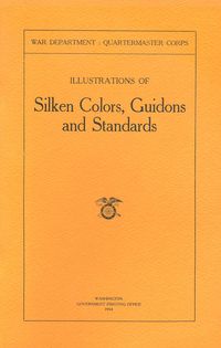 ILLUSTRATIONS OF SILKEN COLORS, GUIDONS, AND STANDARDS.  G.P.O.1914