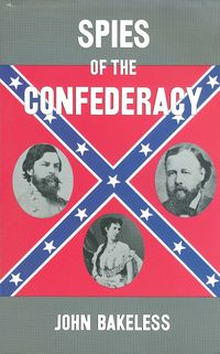 SPIES OF THE CONFEDERACY
