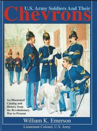 U.S. ARMY SOLDIERS AND THEIR CHEVRONS