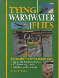 TYING WARMWATER FLIES