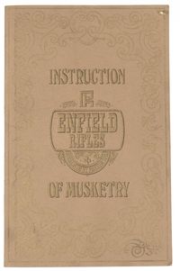 ENFIELD INSTRUCTION OF MUSKETRY