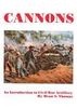 CANNONS - AN INTRODUCTION TO CIVIL WAR ARTILLERY
