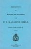 DESCRIPTION AND RULES FOR THE MANAGEMENT OF THE U.S. MAGAZINE RIFLE M1903.  G.P.O. 1904