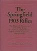 THE SPRINGFIELD 1903 RIFLES