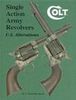 SINGLE ACTION ARMY REVOLVER - U.S. ALTERATIONS