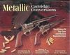 METALLIC CARTRIDGE CONVERSIONS