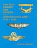 AVIATION BADGES AND INSIGNIA OF THE U.S. ARMY 1913-1946