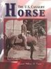 THE U.S. CAVALRY HORSE