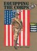 EQUIPPING THE CORPS: 1892 - 1937