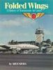 FOLDED WINGS, A HISTORY OF TRANSOCEAN AIRLINES