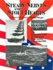 STEADY NERVES AND STOUT HEARTS, THE ENTERPRISE (CV6) AIR GROUP AND PEARL HARBOR 7 DEC 1941